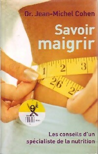 Livrenpoche : Savoir maigrir - Jean-Michel Cohen - Livre