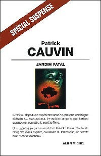 Livrenpoche : Jardin fatal - Patrick Cauvin - Livre