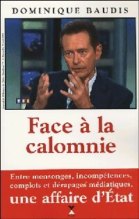 Livrenpoche : Face à la calomnie - Dominique Baudis - Livre