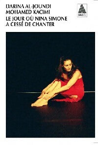 Livrenpoche : Le jour où Nina Simone a cessé de chanter - Mohamed Kacimi, Darina Aljoundi - Livre
