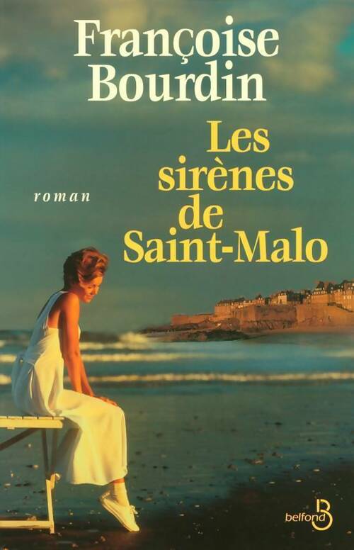 Livrenpoche : Les sirènes de Saint-Malo - Françoise Bourdin - Livre