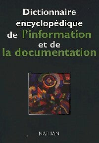 Livrenpoche : Dictionnaire encyclopédique de l'information et de la documentation - Collectif - Livre