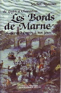 Les bords de Marne - Michel Riousset - Livre