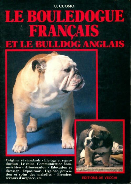 Livrenpoche : Le bouledogue français et le bulldog anglais - U. Cuomo - Livre