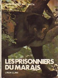 Livrenpoche : Les prisonniers du marais - Linda Cline - Livre