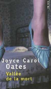 Livrenpoche : Vallée de la mort - Joyce Carol Oates - Livre
