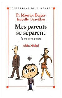 Livrenpoche : Mes parents se séparent - Isabelle Gravillon, Maurice Berger - Livre