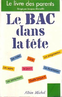 Livrenpoche : Le BAC dans la tête - Jacques Marseille - Livre