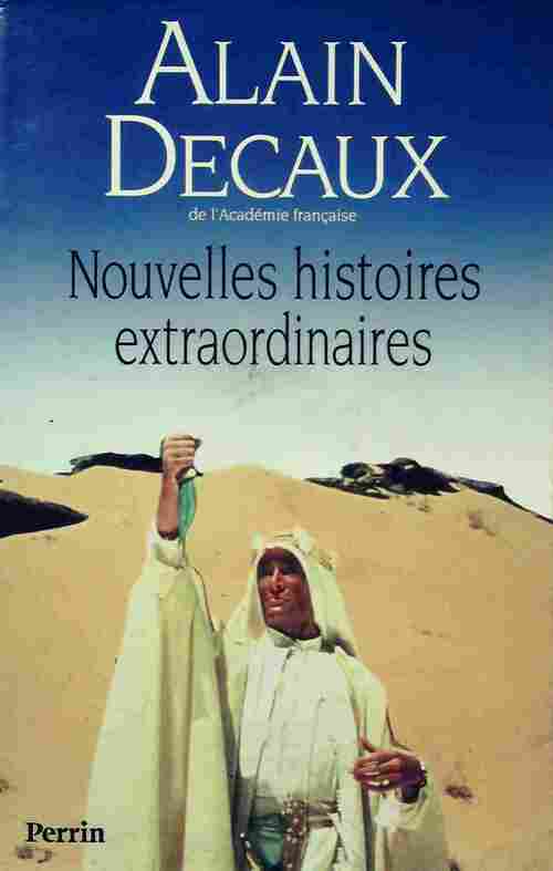 Livrenpoche : Nouvelles histoires extraordinaires - Alain Decaux - Livre