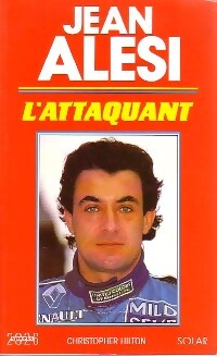Jean Alesi. L'attaquant - Christopher Hilton - Livre