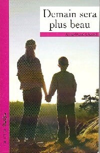 Livrenpoche : Demain sera plus beau - Anne-Marie Chastel - Livre
