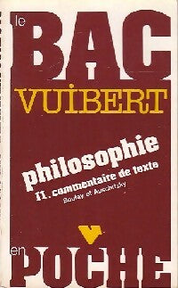 Livrenpoche : Philosophie Tome II : Commentaire de texte - Boulay - Livre