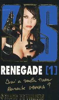 Livrenpoche : Renegade Tome I - Gérard De Villiers - Livre