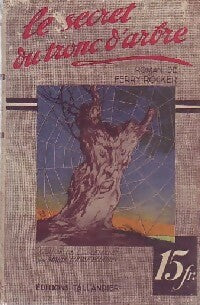 Livrenpoche : Le secret du tronc d'arbre - Ferry Rocker - Livre