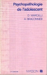 Livrenpoche : Psychopathologie de l'adolescent - Daniel Marcelli - Livre