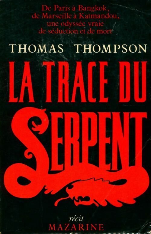 Livrenpoche : La trace du serpent - Thomas Thompson - Livre