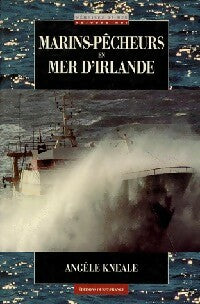 Livrenpoche : Marins-pêcheurs en mer d'Irlande - Angèle Kneale - Livre