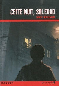 Livrenpoche : Cette nuit, Soledad - Hubert Ben Kemoun - Livre