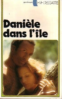 Livrenpoche : Danièle dans l'île - Eve Dessarre - Livre
