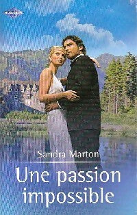 Une passion impossible - Sandra Marton - Livre