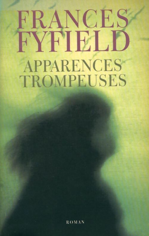 Livrenpoche : Apparences trompeuses - Frances Fyfield - Livre