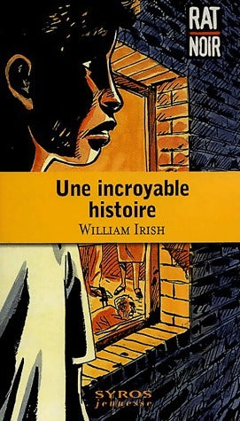 Livrenpoche : Une incroyable histoire - William Irish - Livre