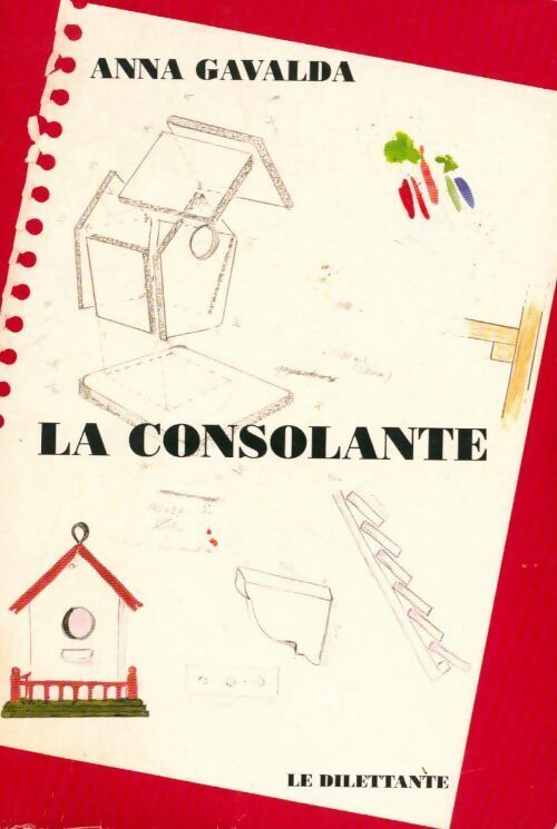 Livrenpoche : La consolante - Anna Gavalda - Livre