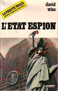 Livrenpoche : L'etat espion - David Wise - Livre