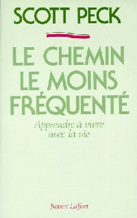 Livrenpoche : Le chemin le moins fréquenté - Scott Peck - Livre