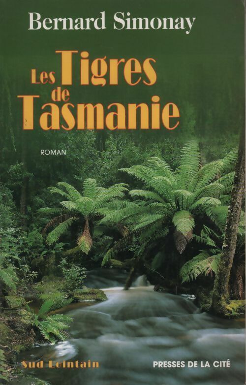 Livrenpoche : Les tigres de Tasmanie - Bernard Simonay - Livre