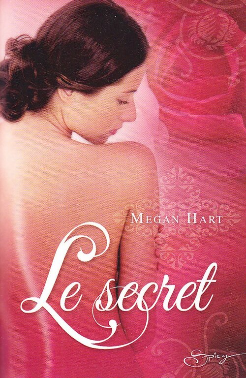 Le secret - Megan Hart - Livre
