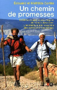 Livrenpoche : Un chemin de promesses - Edouard Cortès, Mathilde Cortes - Livre