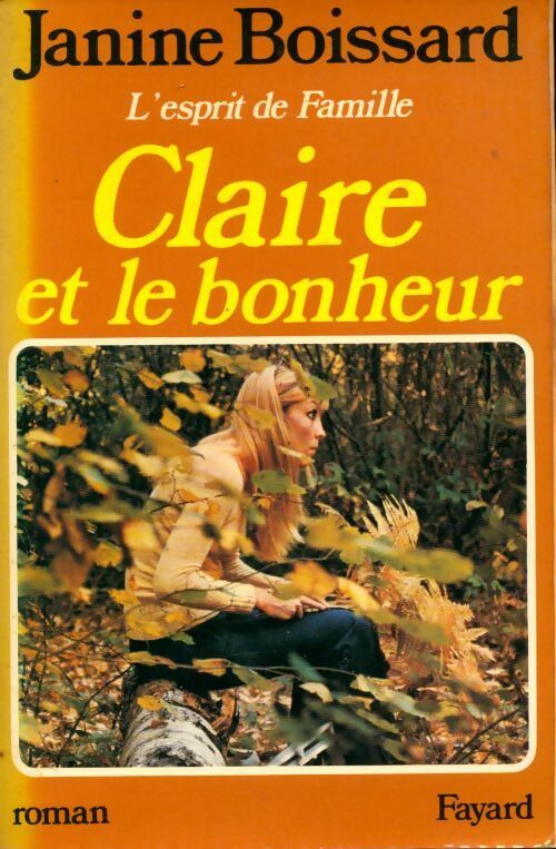 Livrenpoche : L'esprit de famille Tome III : Claire et le bonheur - Janine Boissard - Livre