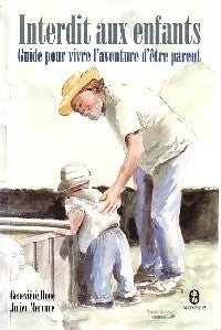 Livrenpoche : Interdit aux enfants - Geneviève Hone, Julien Mercure - Livre