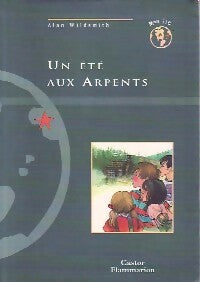 Un été aux arpents - Alan Wildsmith - Livre