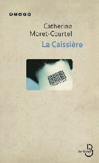 Livrenpoche : La caissière - Catherine Morte-Courtel - Livre