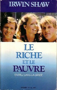 Livrenpoche : Le riche et le pauvre Tome I : Entrez dans la danse - Irwin Shaw - Livre