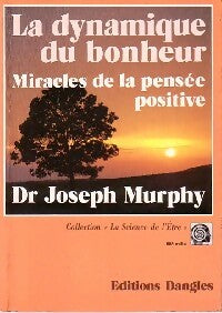 Livrenpoche : La dynamique du bonheur - Joseph Murphy - Livre