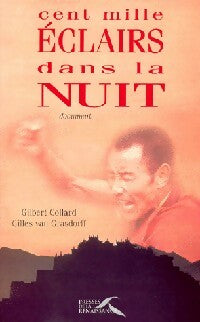 Livrenpoche : Cent mille éclairs dans la nuit - Gilbert Collard - Livre