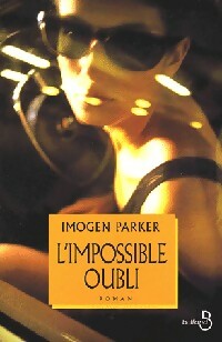 Livrenpoche : L'impossible oubli - Imogen Parker - Livre