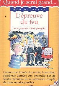 Livrenpoche : L'épreuve du feu - Dan Mitrecey - Livre