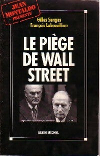 Livrenpoche : Le piège de Wall Street - Gilles Sengès, François Labrouillère - Livre