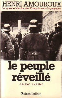 Livrenpoche : La grande histoire des français sous l'occupation Tome IV : Le peuple réveillé - Henri Amouroux - Livre