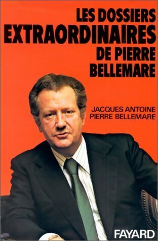 Livrenpoche : Les dossiers extraordinaires - Jacques Antoine - Livre