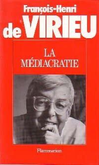 Livrenpoche : La médiacratie - François-Henri De Virieu - Livre