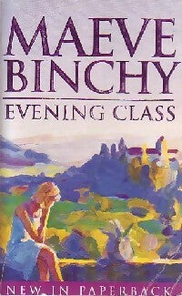 Livrenpoche : Evening Class - Maeve Binchy - Livre