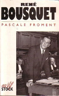 Livrenpoche : René Bousquet - Pascale Froment - Livre