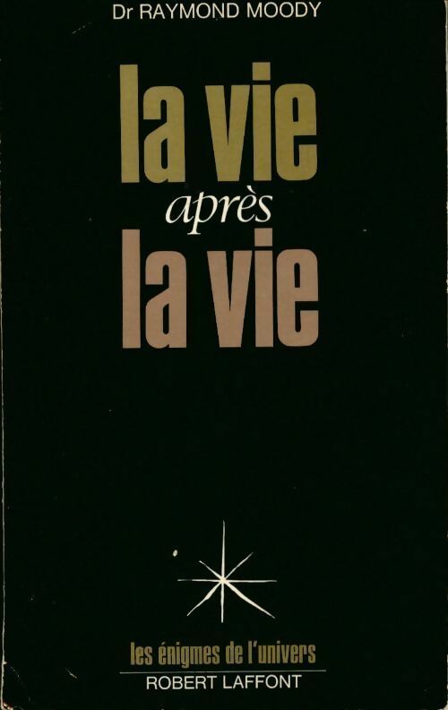 Livrenpoche : La vie après la vie - Raymond Moody - Livre