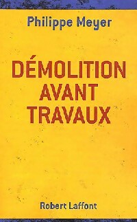 Livrenpoche : Démolition avant travaux - Philippe Meyer - Livre