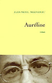 Livrenpoche : Auréline - Jean-Pierre Milovanoff - Livre